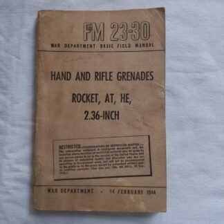 FM 23-30  daté 1944 (grenades et roquettes)