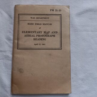 FM 21-25  daté 1941 (map and photograph reading)