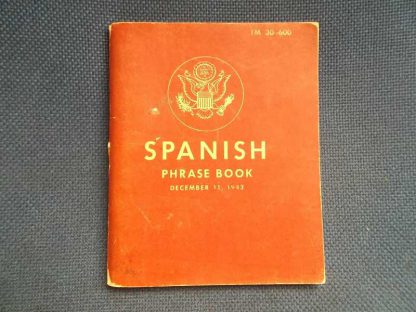 TM 30-600 daté 1943 (spanish phrase book)