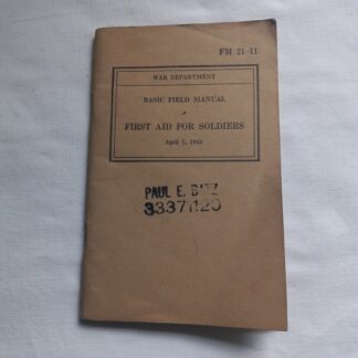 FM 21-11 daté de 1943 (1st aid for soldiers) nominatif