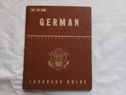 TM 30-306 daté 1943 (german language guide)
