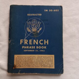 TM 30-602 daté 1943 (french phrase book)