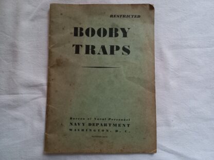 Manuel de l'US NAVY daté 1944 "BOOBY TRAPS"