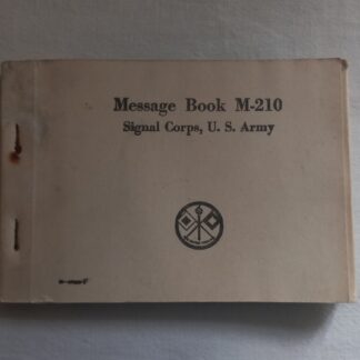 Message book M-210 daté 1942 du SIGNAL CORPS