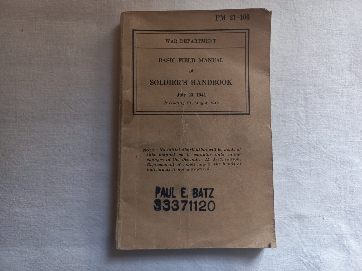 FM 21-100 daté 1941 (soldier hand book) nominatif (Batz)
