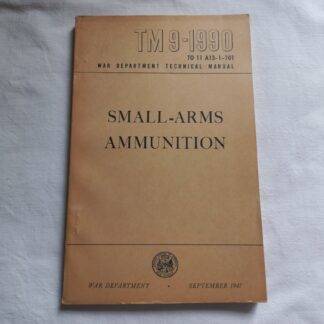 TM 9-1990 daté de 1947 (Small arms ammunitions)
