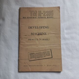 TM 11-2315 daté 1945 (V-MAIL developing machine) PH-413-A
