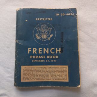 TM 30-602 daté 1943 (french phrase book)